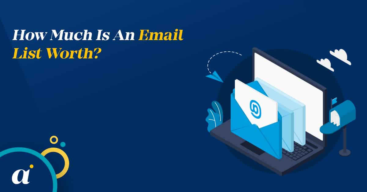 How Much Is An Email List Worth? 1